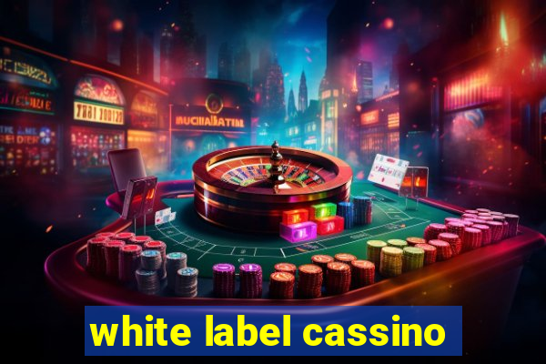 white label cassino